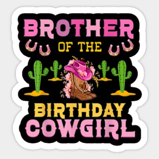 Brother Of The Birthday Cowgirl Country Matching BDay Sticker